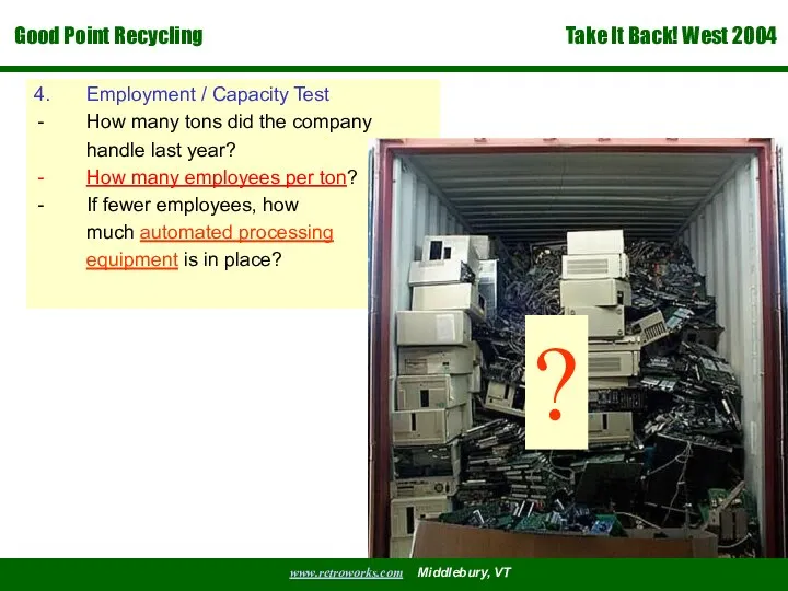 4. Employment / Capacity Test How many tons did the company