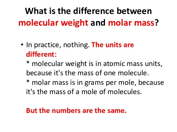 What is the difference between molecular weight and molar mass? In