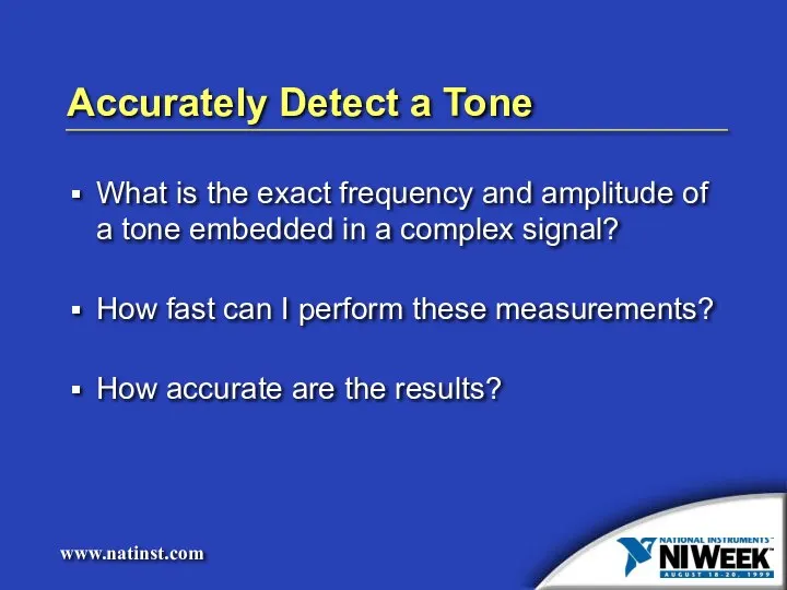 Accurately Detect a Tone What is the exact frequency and amplitude