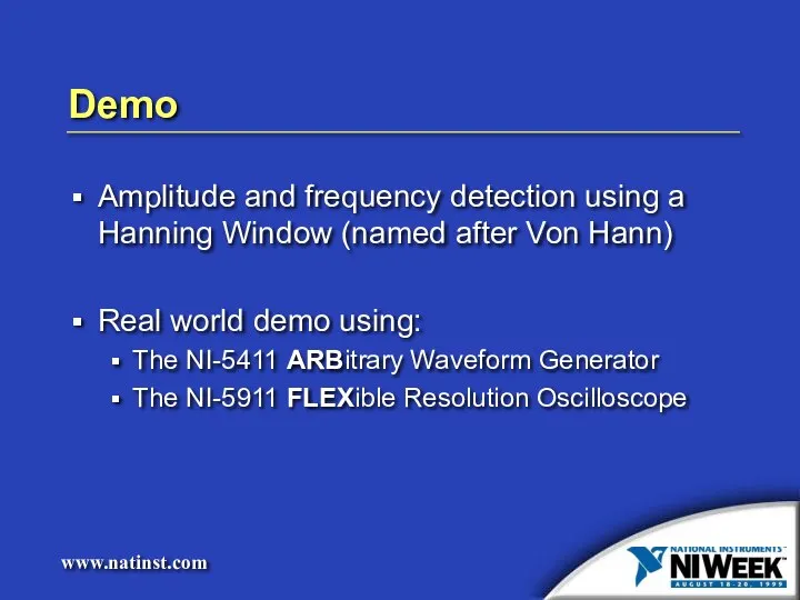 Demo Amplitude and frequency detection using a Hanning Window (named after