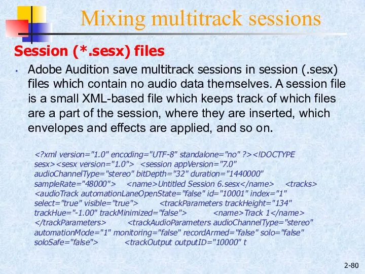 2- Mixing multitrack sessions Session (*.sesx) files Adobe Audition save multitrack