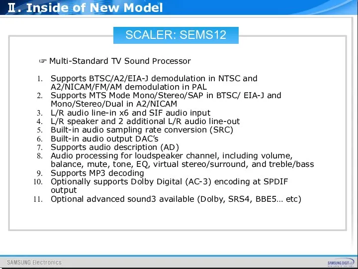 SCALER: SEMS12 ☞ Multi-Standard TV Sound Processor Supports BTSC/A2/EIA-J demodulation in