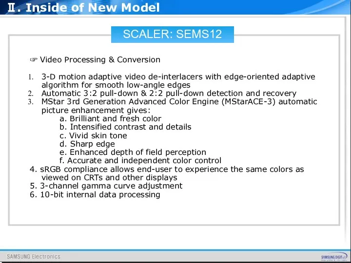 SCALER: SEMS12 ☞ Video Processing & Conversion 3-D motion adaptive video