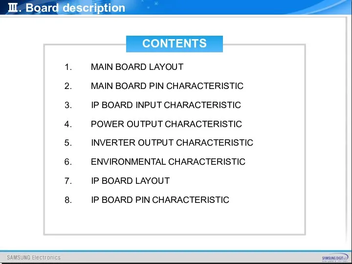 MAIN BOARD LAYOUT MAIN BOARD PIN CHARACTERISTIC IP BOARD INPUT CHARACTERISTIC