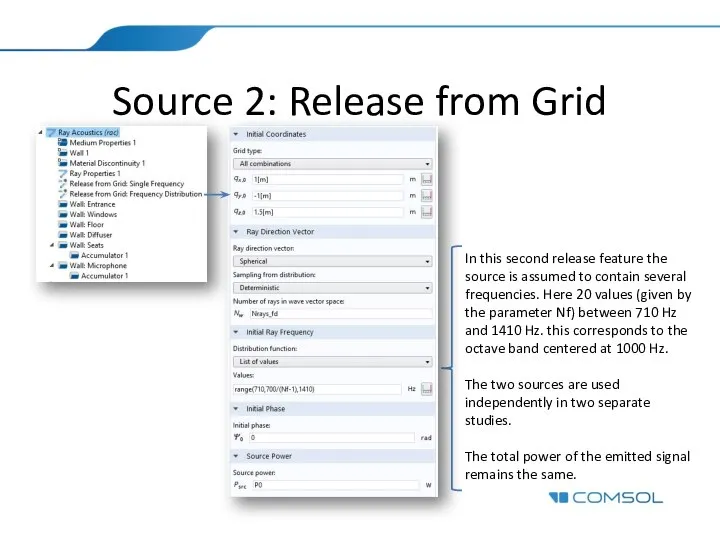 Source 2: Release from Grid In this second release feature the