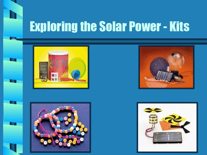 Exploring the Solar Power - Kits