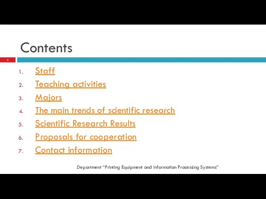 Contents Department “Printing Equipment and Information Processing Systems” Staff Teaching activities