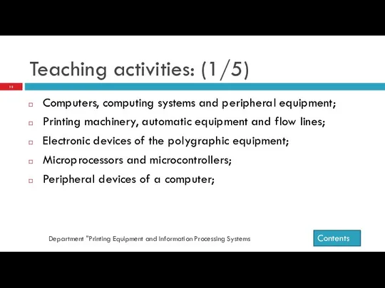 Teaching activities: (1/5) Department "Printing Equipment and Information Processing Systems Computers,