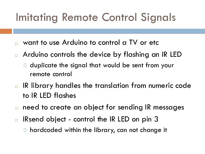 Imitating Remote Control Signals want to use Arduino to control a