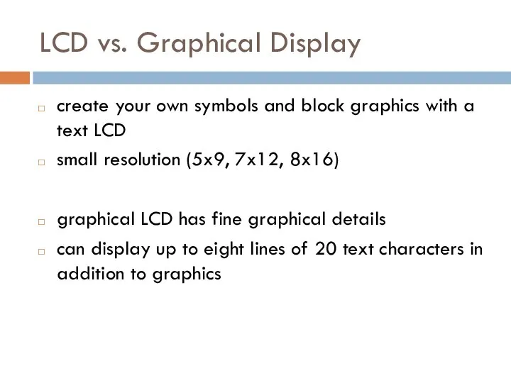 LCD vs. Graphical Display create your own symbols and block graphics