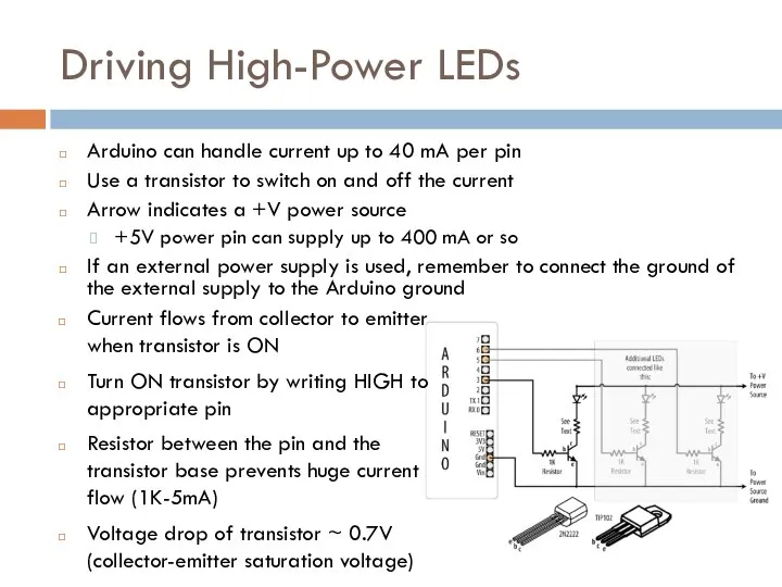 Driving High-Power LEDs Arduino can handle current up to 40 mA