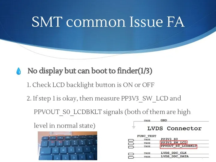 SMT common Issue FA No display but can boot to finder(1/3)