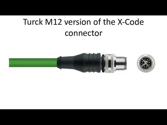 Turck M12 version of the X-Code connector