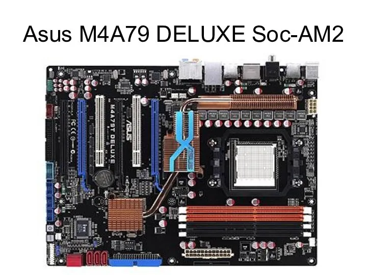 Asus M4A79 DELUXE Soc-AM2