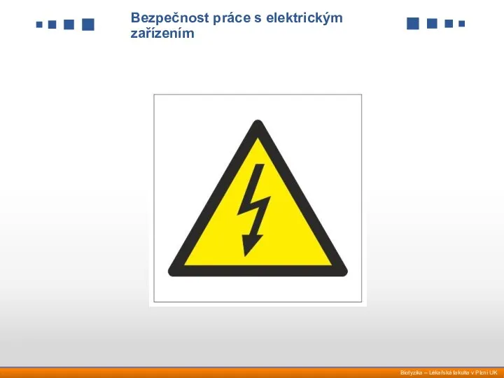 Bezpečnost práce s elektrickým zařízením