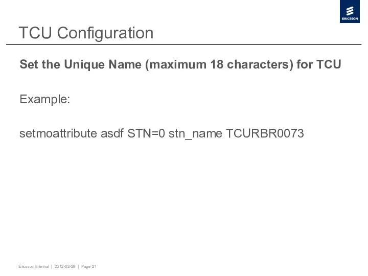 TCU Configuration Set the Unique Name (maximum 18 characters) for TCU