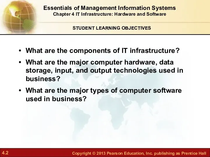 STUDENT LEARNING OBJECTIVES Essentials of Management Information Systems Chapter 4 IT