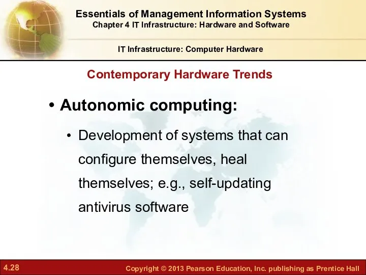 Contemporary Hardware Trends IT Infrastructure: Computer Hardware Autonomic computing: Development of