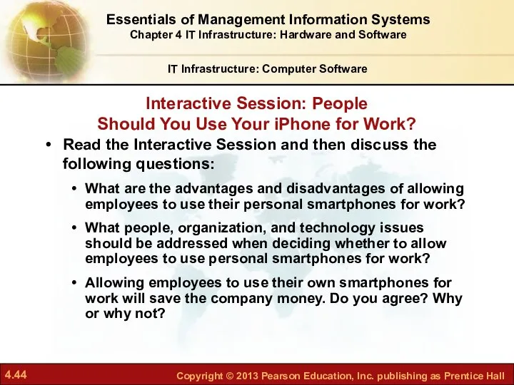 Interactive Session: People Should You Use Your iPhone for Work? IT