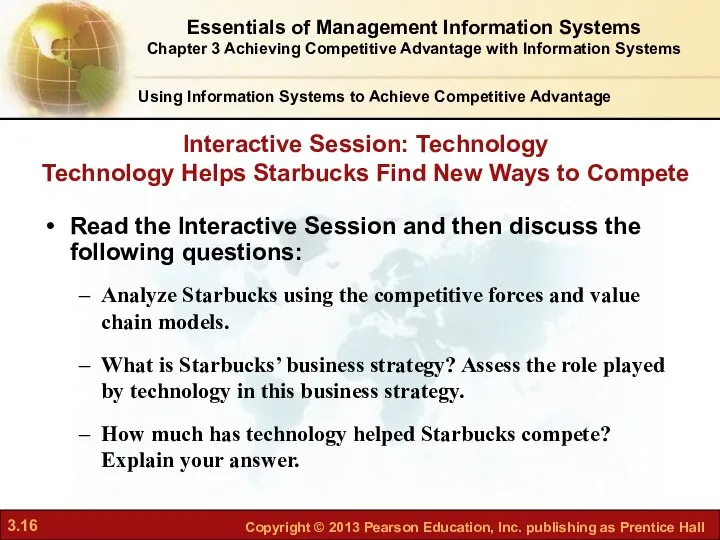 Interactive Session: Technology Technology Helps Starbucks Find New Ways to Compete