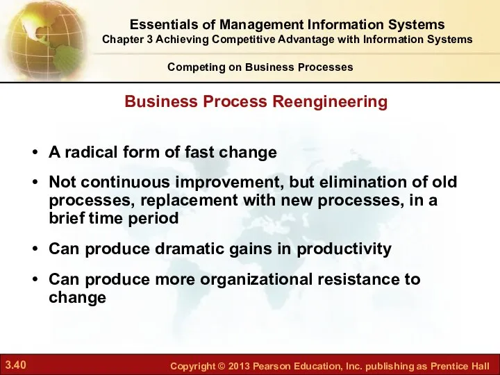 A radical form of fast change Not continuous improvement, but elimination