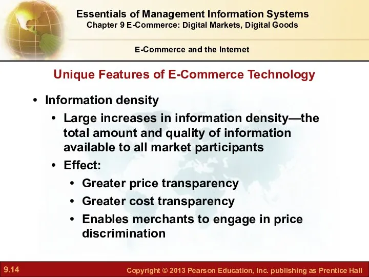 Unique Features of E-Commerce Technology E-Commerce and the Internet Information density