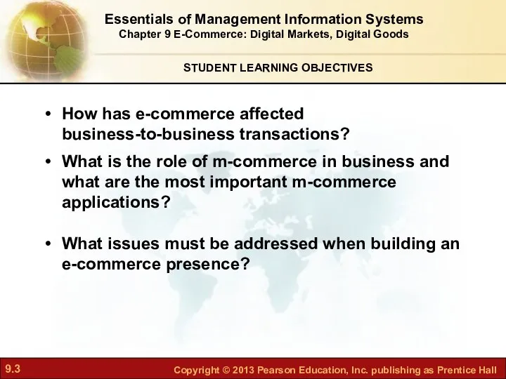 STUDENT LEARNING OBJECTIVES How has e-commerce affected business-to-business transactions? What is