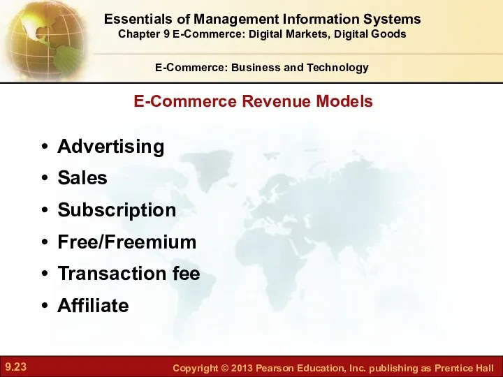 E-Commerce Revenue Models E-Commerce: Business and Technology Advertising Sales Subscription Free/Freemium