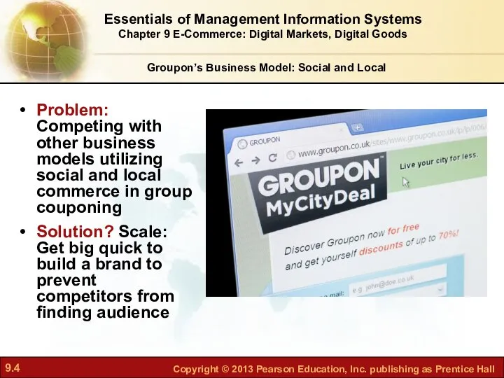 Groupon’s Business Model: Social and Local Problem: Competing with other business