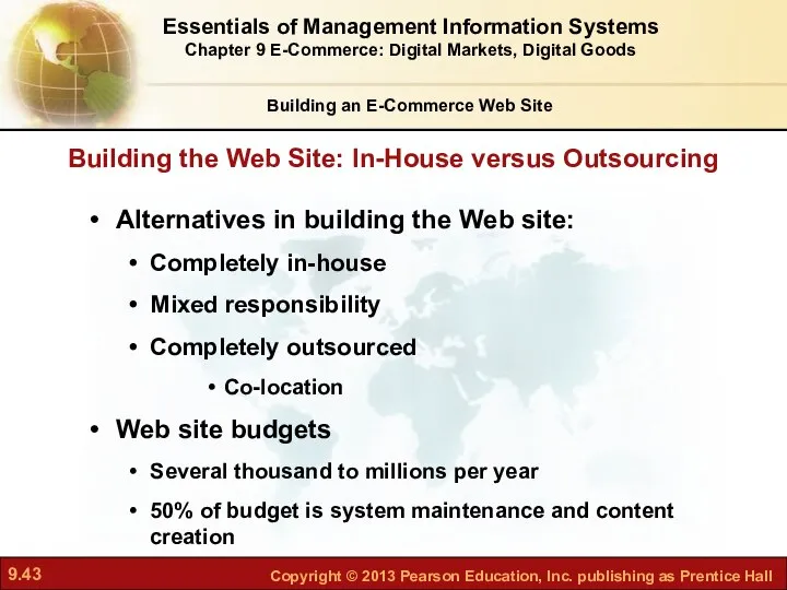 Building the Web Site: In-House versus Outsourcing Building an E-Commerce Web