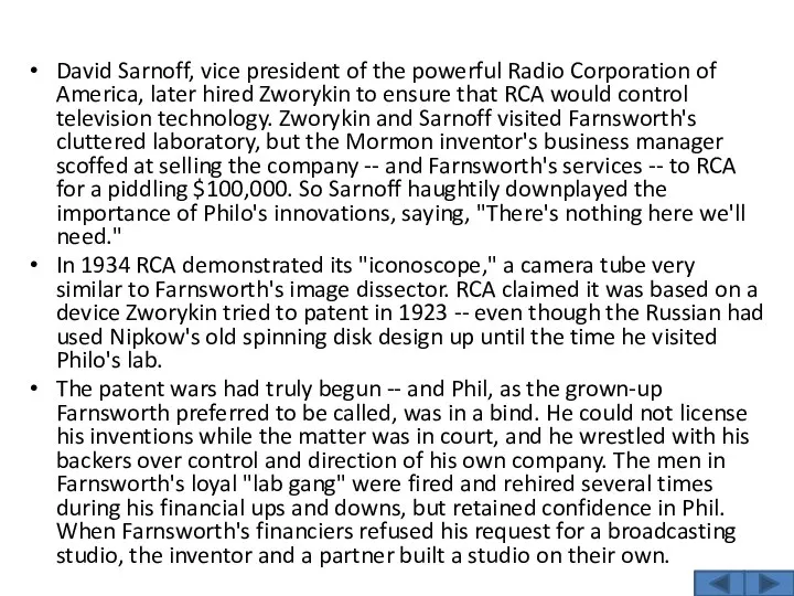 David Sarnoff, vice president of the powerful Radio Corporation of America,