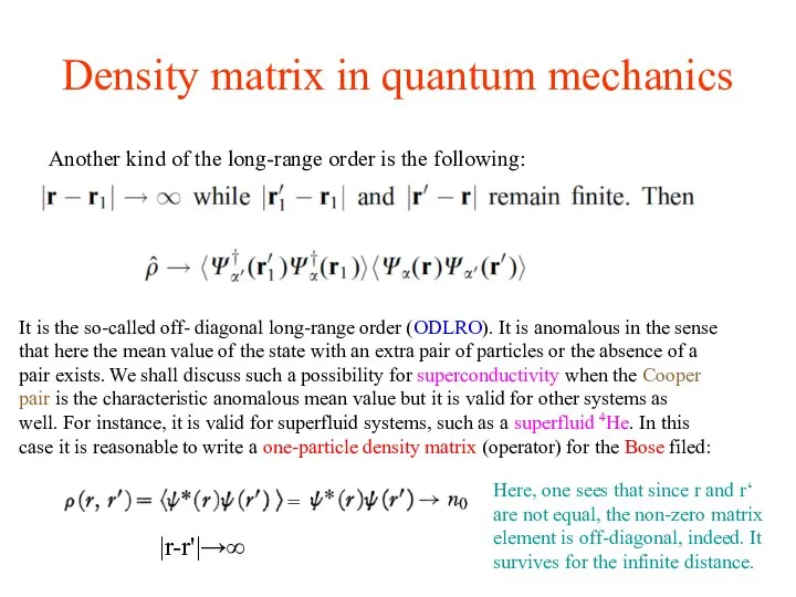 Density matrix in quantum mechanics Another kind of the long-range order