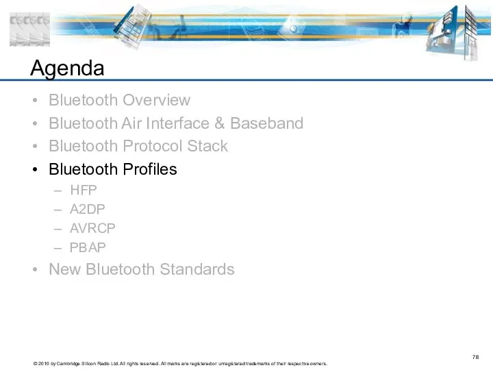 Bluetooth Overview Bluetooth Air Interface & Baseband Bluetooth Protocol Stack Bluetooth