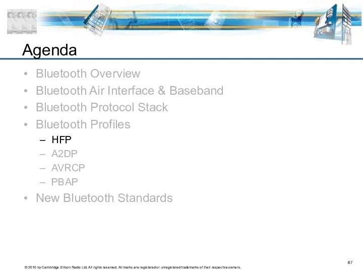 Bluetooth Overview Bluetooth Air Interface & Baseband Bluetooth Protocol Stack Bluetooth