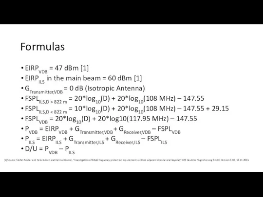 Formulas EIRPVDB = 47 dBm [1] EIRPILS in the main beam