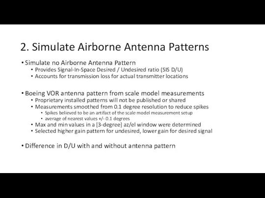 2. Simulate Airborne Antenna Patterns Simulate no Airborne Antenna Pattern Provides