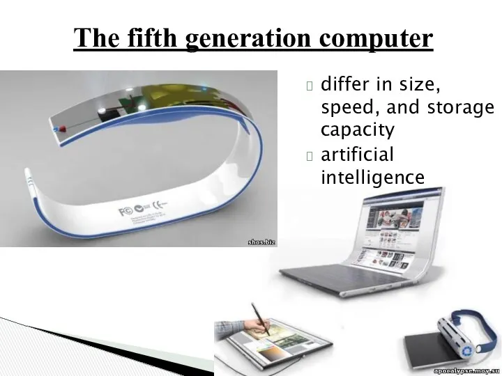 The fifth generation computer differ in size, speed, and storage capacity artificial intelligence