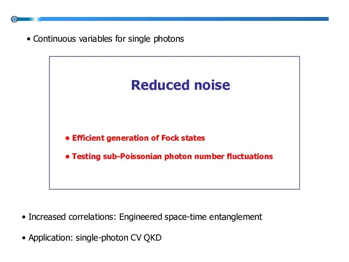 Reduced noise Efficient generation of Fock states Testing sub-Poissonian photon number