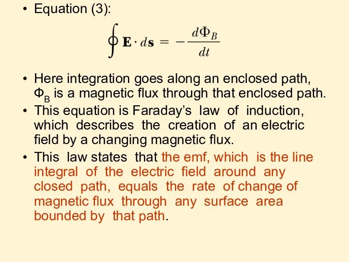 Equation (3): Here integration goes along an enclosed path, ФB is