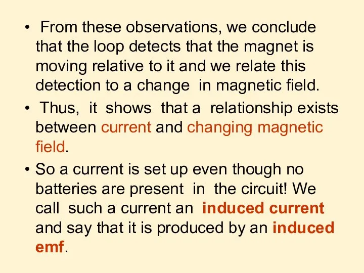 From these observations, we conclude that the loop detects that the