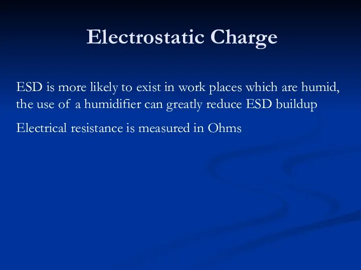 ESD is more likely to exist in work places which are