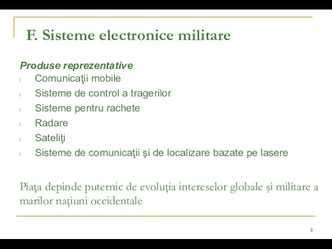 Produse reprezentative l Comunicaţii mobile l Sisteme de control a tragerilor