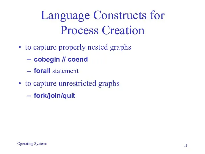 Language Constructs for Process Creation to capture properly nested graphs cobegin