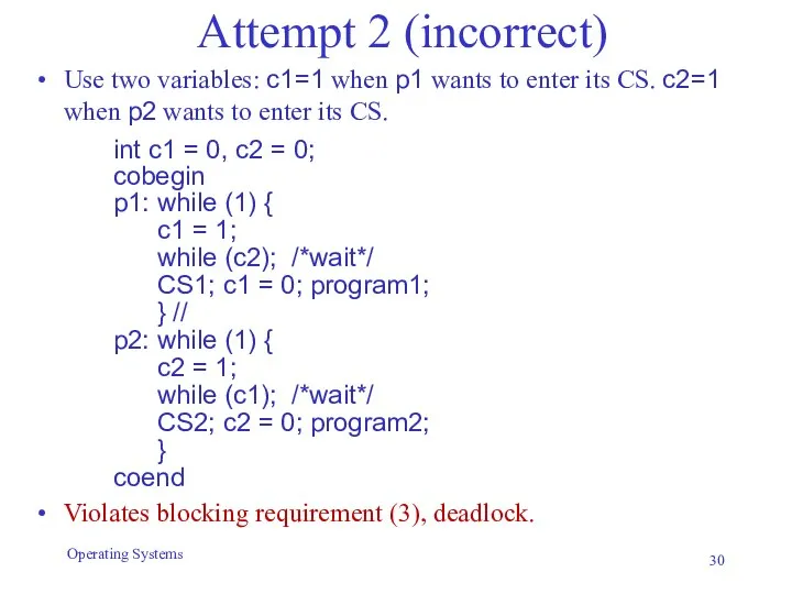 Attempt 2 (incorrect) Use two variables: c1=1 when p1 wants to