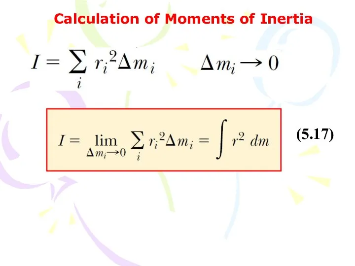 Calculation of Moments of Inertia (5.17)