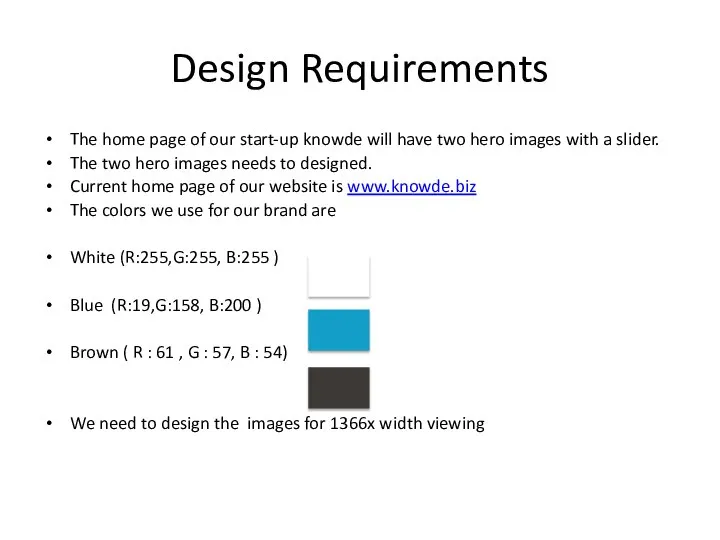 Design Requirements The home page of our start-up knowde will have