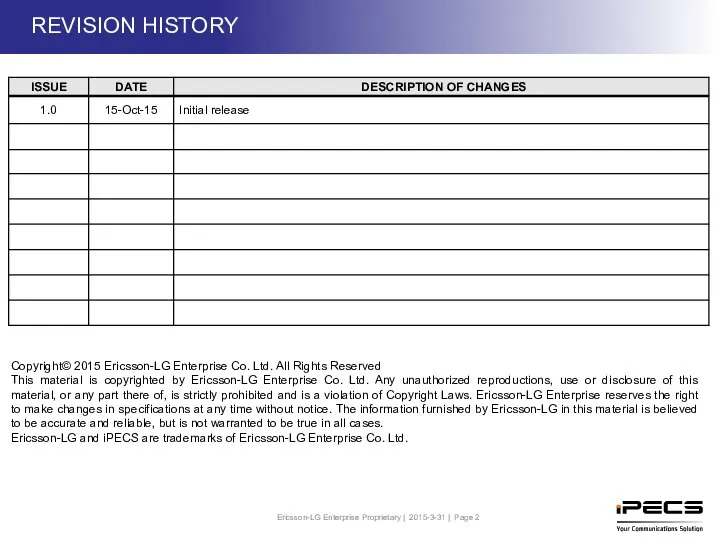 REVISION HISTORY Copyright© 2015 Ericsson-LG Enterprise Co. Ltd. All Rights Reserved