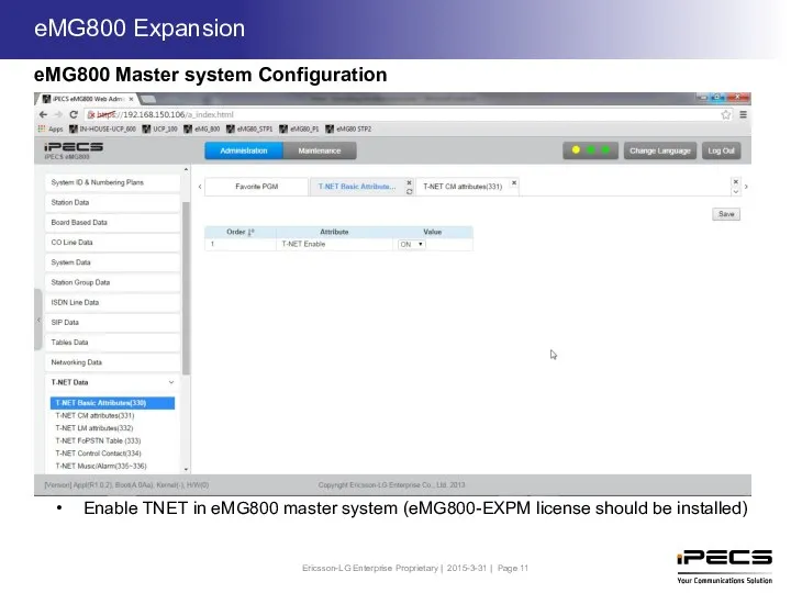 Enable TNET in eMG800 master system (eMG800-EXPM license should be installed)