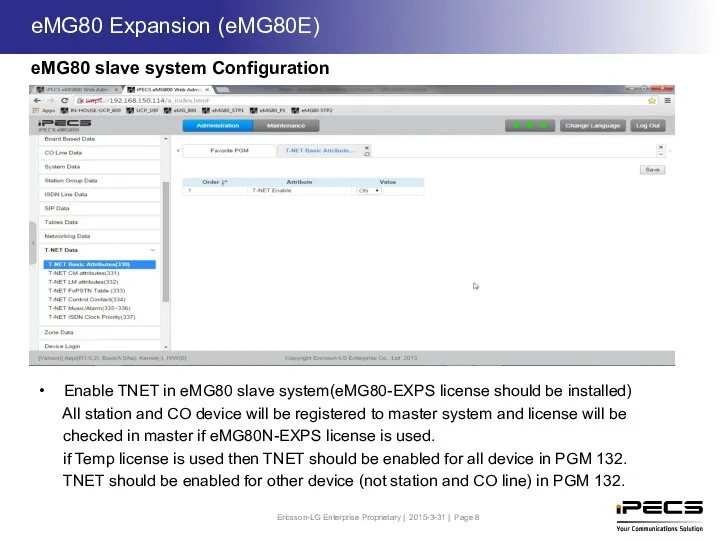 eMG80 slave system Configuration Enable TNET in eMG80 slave system(eMG80-EXPS license