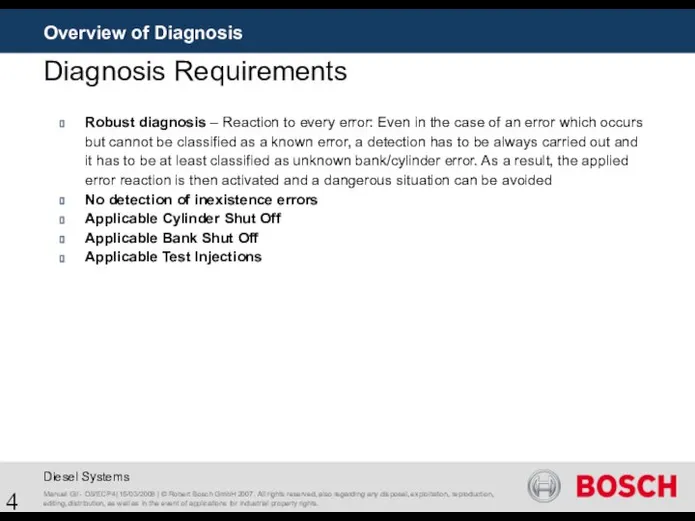 Overview of Diagnosis Diagnosis Requirements Robust diagnosis – Reaction to every